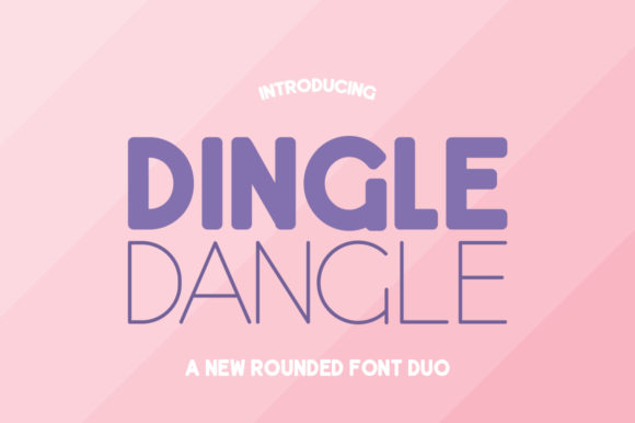 Dingle Dangle Duo: A Playful Sans Serif Typeface