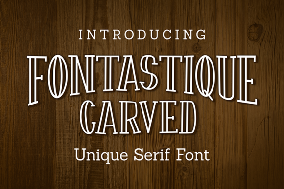 Fontastique Carved: A Serif Font for Bold Campaigns