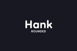 Hank Rounded: The Font That Softens Your Brand