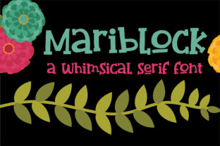 Mariblock: A Whimsical Serif Font for Playful Brands