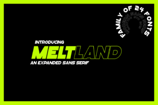 Meltland Typeface: A Futuristic Sans Serif for Modern Brands