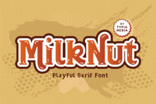 Milk Nut Font Review: A Playful Serif for Joyful Brands