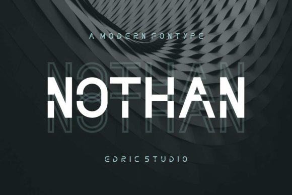 Nothan: The Sans Serif Font for Bold Campaigns