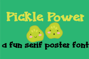 Power Pickle Font Review for Campaigns