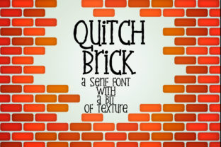Quitch Brick: A Whimsical Serif Font for Digital Design