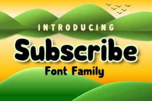 Subscribe Family: A Playful Typeface for Branding