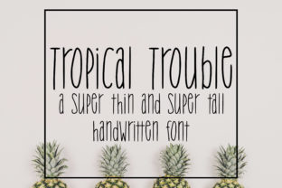 Tropical Trouble Font Review for Campaign Design